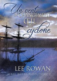 Cover image for Vent de Changement Et Oeil Du Cyclone