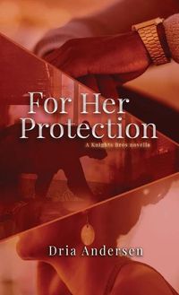 Cover image for For Her Protection