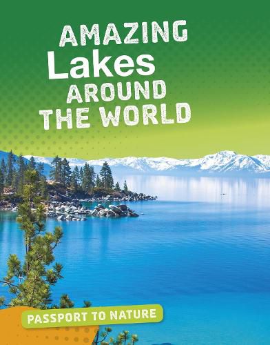 Cover image for Amazing Lakes Around the World