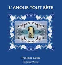 Cover image for L'Amour Tout Bete