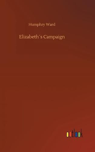 Cover image for Elizabeths Campaign