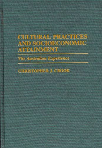 Cover image for Cultural Practices and Socioeconomic Attainment: The Australian Experience