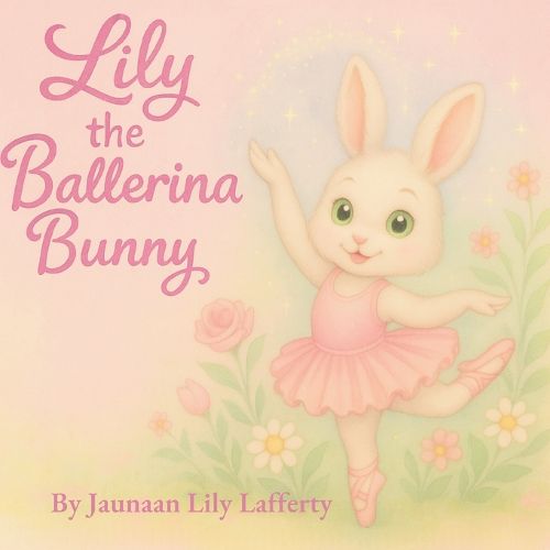 Cover image for Lily the Ballerina Bunny