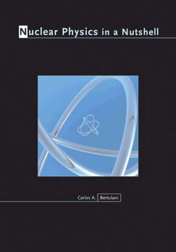 Cover image for Nuclear Physics in a Nutshell