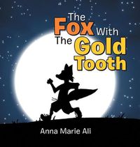 Cover image for The Fox with the Gold Tooth