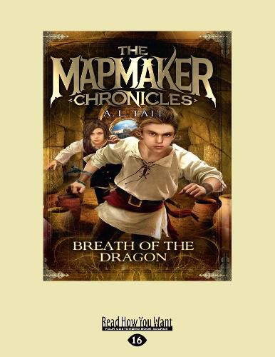 Breath of the Dragon: The Mapmaker Chronicles (book 3)
