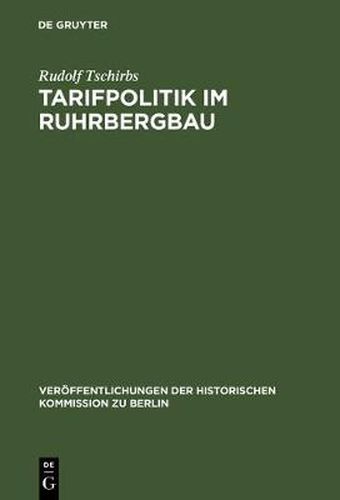 Cover image for Tarifpolitik im Ruhrbergbau