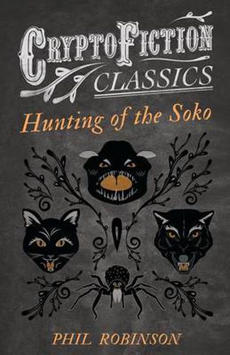 Cover image for Hunting of the Soko (Cryptofiction Classics)