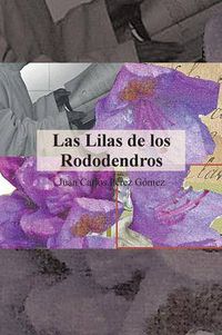 Cover image for Las Lilas de Los Rododendros