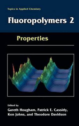 Fluoropolymers 2: Properties