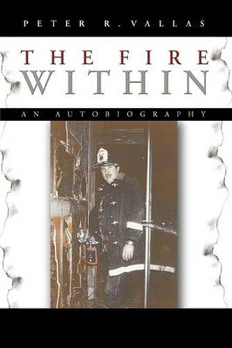 Cover image for THE Fire within: An Autobiography