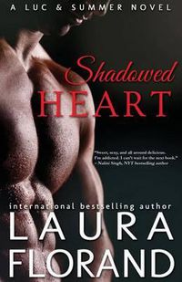 Cover image for Shadowed Heart: A Luc and Summer Novel