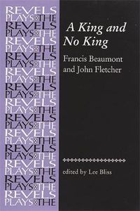 Cover image for A King and No King: Beaumont and Fletcher