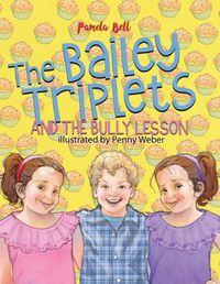 Cover image for The Bailey Triplets and The Bully Lesson