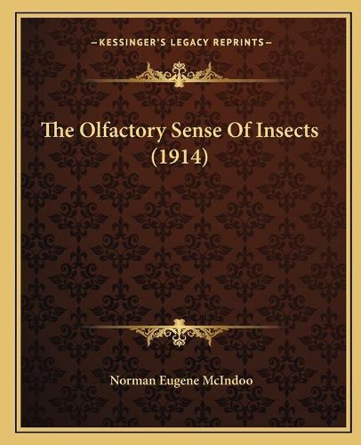 Cover image for The Olfactory Sense of Insects (1914)