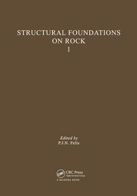 Cover image for Structural Foundations on Rock, volume 1: Proceedings of the International Conference, Sydney, 7-9th May 1980