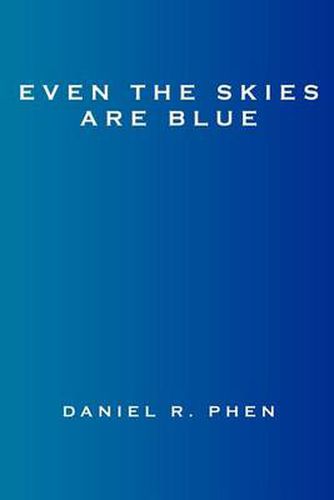 Cover image for Even the Skies are Blue