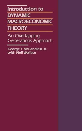 Cover image for Introduction to Dynamic Macroeconomic Theory: An Overlapping Generations Approach