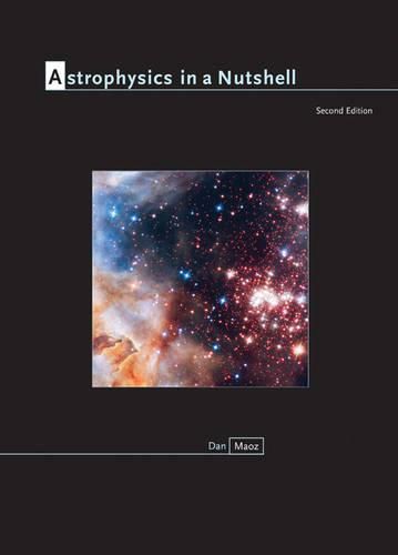 Cover image for Astrophysics in a Nutshell: Second Edition