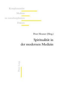 Cover image for Spiritualitaet in Der Modernen Medizin