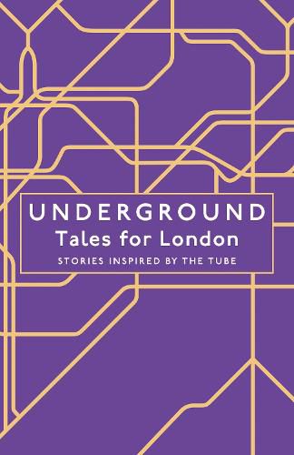 Cover image for Underground: Tales for London