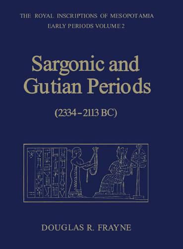 Cover image for Sargonic and Gutian Periods (2234-2113 BC)