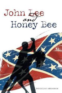 Cover image for John Lee and Honey Bee