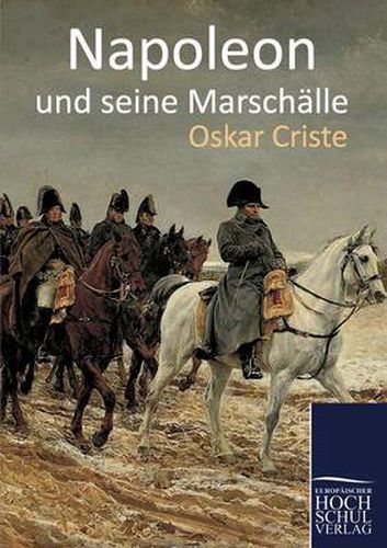 Cover image for Napoleon Und Seine Marschalle