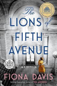 Cover image for The Lions of Fifth Avenue: A Novel