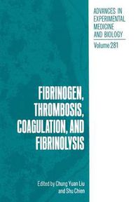 Cover image for Fibrinogen, Thrombosis, Coagulation, and Fibrinolysis