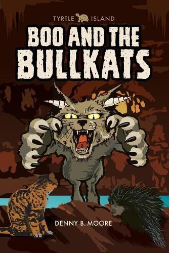 Cover image for Tyrtle Island: Boo and the Bullkats: