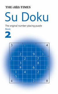 Cover image for The Times Su Doku Book 2: 100 Challenging Puzzles from the Times