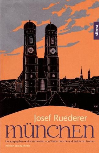 Cover image for Munchen: Herausgegeben, kommentiert und mit einem Nachwort versehen von Walter Hettche und Waldemar Fromm