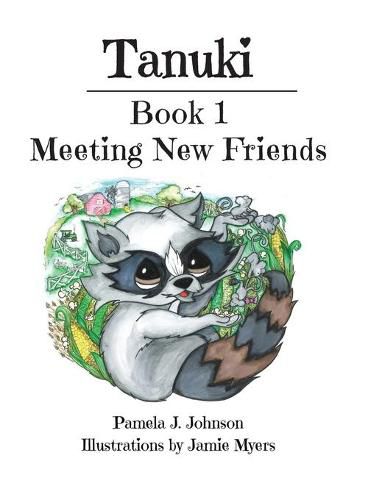 Tanuki: Meeting New Friends: Book 1