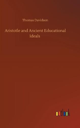 Cover image for Aristotle and Ancient Educational Ideals