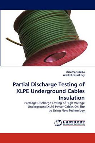 Cover image for Partial Discharge Testing of XLPE Underground Cables Insulation