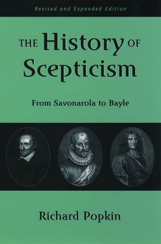 Cover image for The History of Scepticism: From Savonarola to Bayle