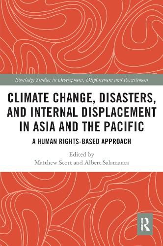 Cover image for Climate Change, Disasters, and Internal Displacement in Asia and the Pacific: A Human Rights-Based Approach