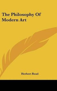 Cover image for The Philosophy of Modern Art