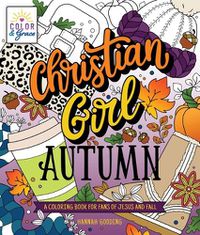 Cover image for Color & Grace: Christian Girl Autumn