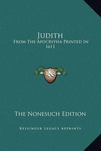 Cover image for Judith: From the Apocrypha Printed in 1611