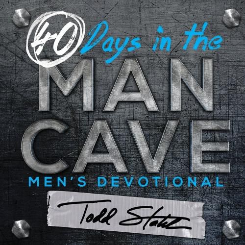 Cover image for 40 Days in the Man Cave