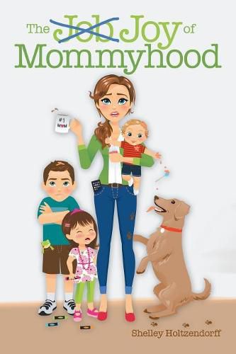 Cover image for The Job/Joy of Mommyhood