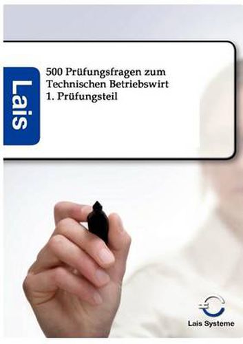 Cover image for 500 Prufungsfragen zum Technischen Betriebswirt