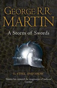 Cover image for A Storm of Swords: Part 1 Steel and Snow