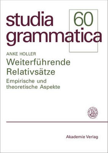 Cover image for Weiterfuhrende Relativsatze: Empirische Und Theoretische Aspekte