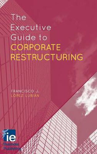 Cover image for The Executive Guide to Corporate Restructuring