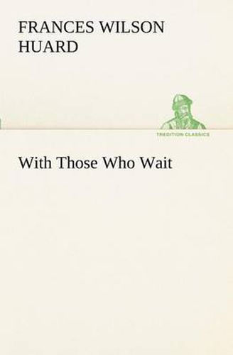 Cover image for With Those Who Wait