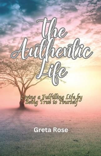 Cover image for The Authentic Life