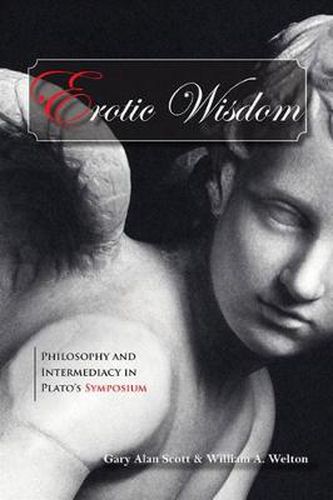 Erotic Wisdom: Philosophy and Intermediacy in Plato's Symposium